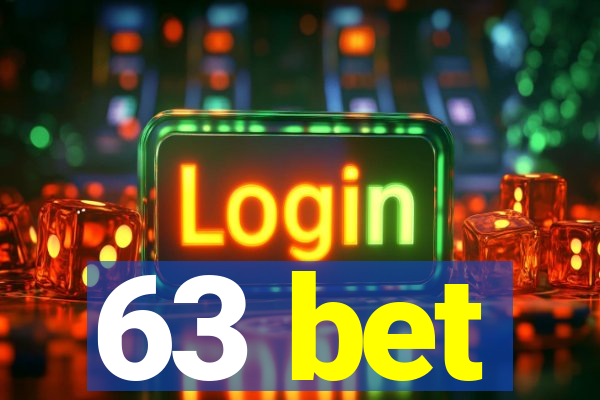 63 bet